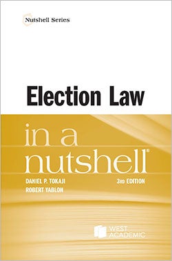 Tokaji – Election Law in a Nutshell