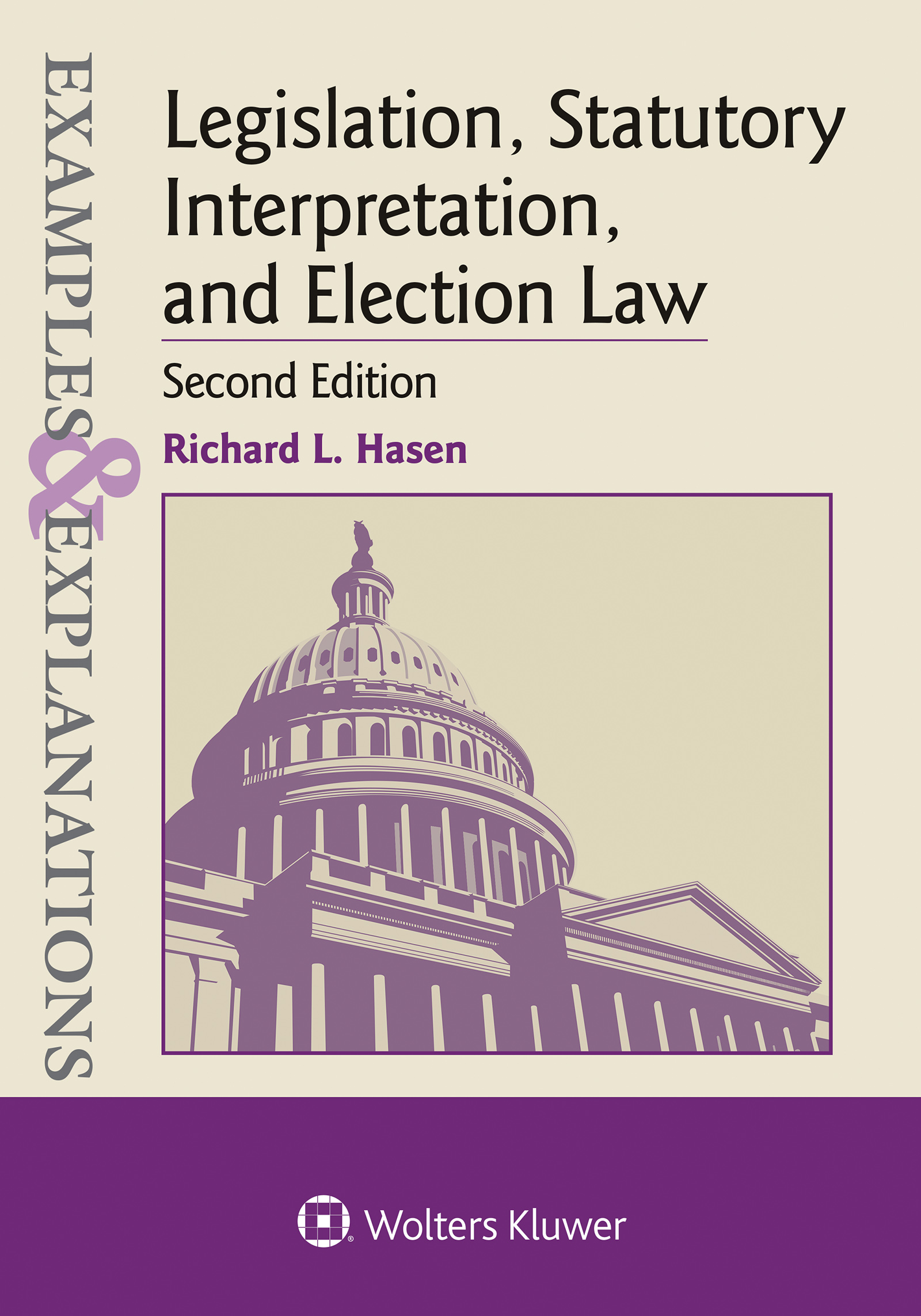 Legislation, Statutory Interpretation, and Election Law: Examples & Explanations